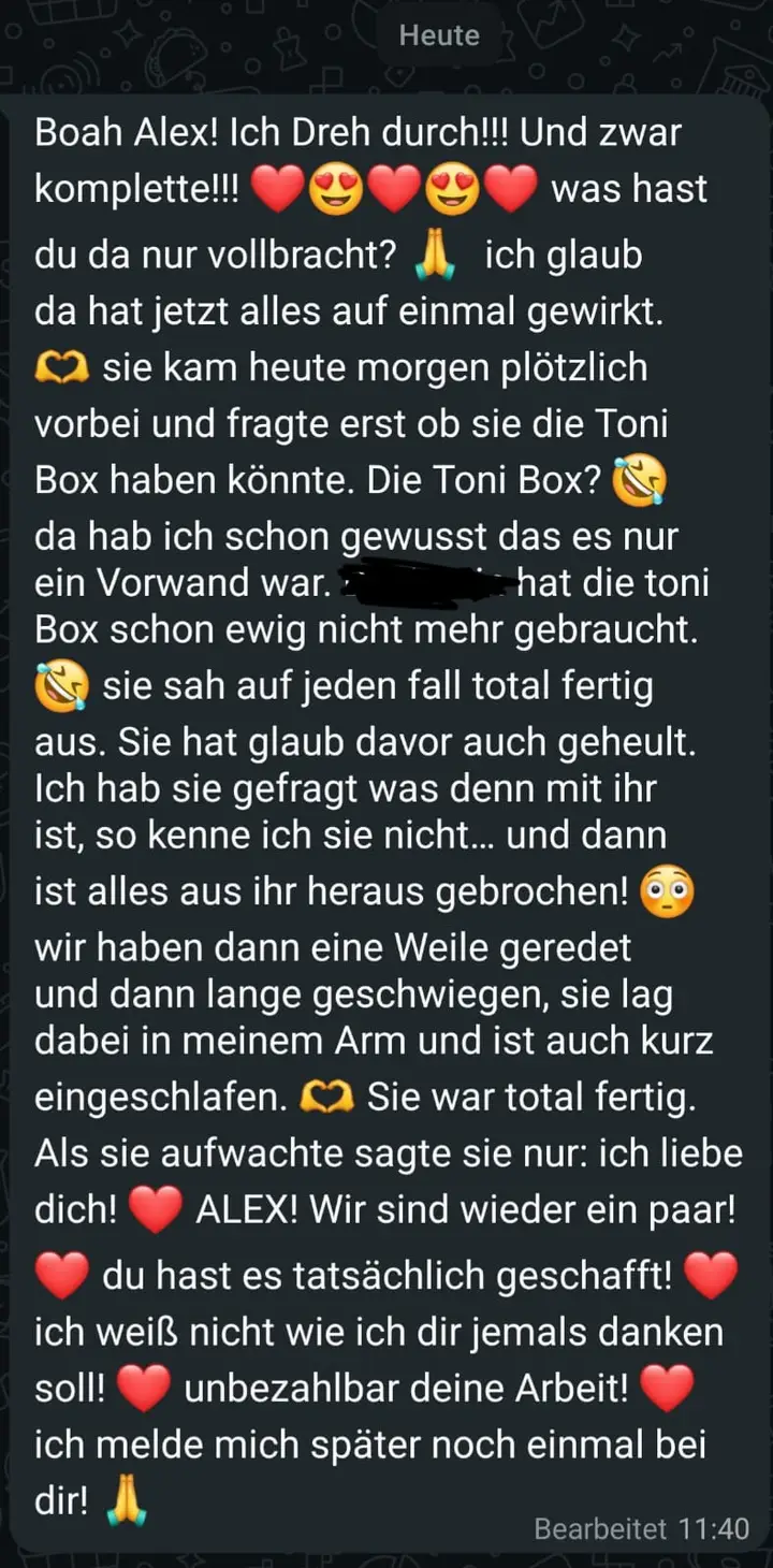 WhatsApp-Nachricht an Alex: Sie kam heute Morgen vorbei, wir sind wieder ein Paar.